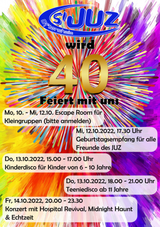 40 Jahre JUZ Veranstaltungsplakat 40 Jahre JUZ Veranstaltungsplakat