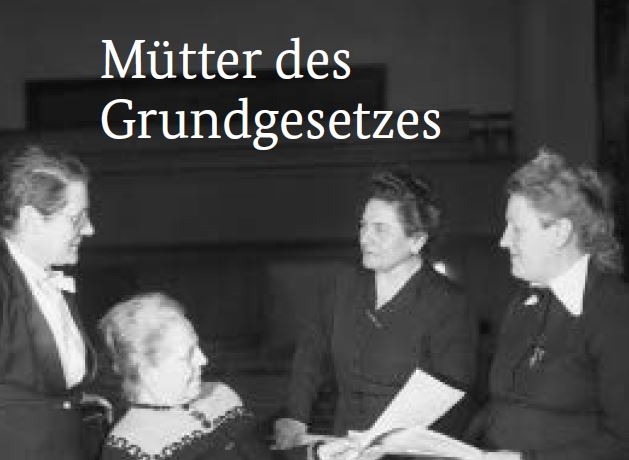 Fotoausschnitt aus der Ausstellungsbroschüre Mütter des Grundgesetzes Fotoausschnitt aus der Ausstellungsbroschüre Mütter des Grundgesetzes